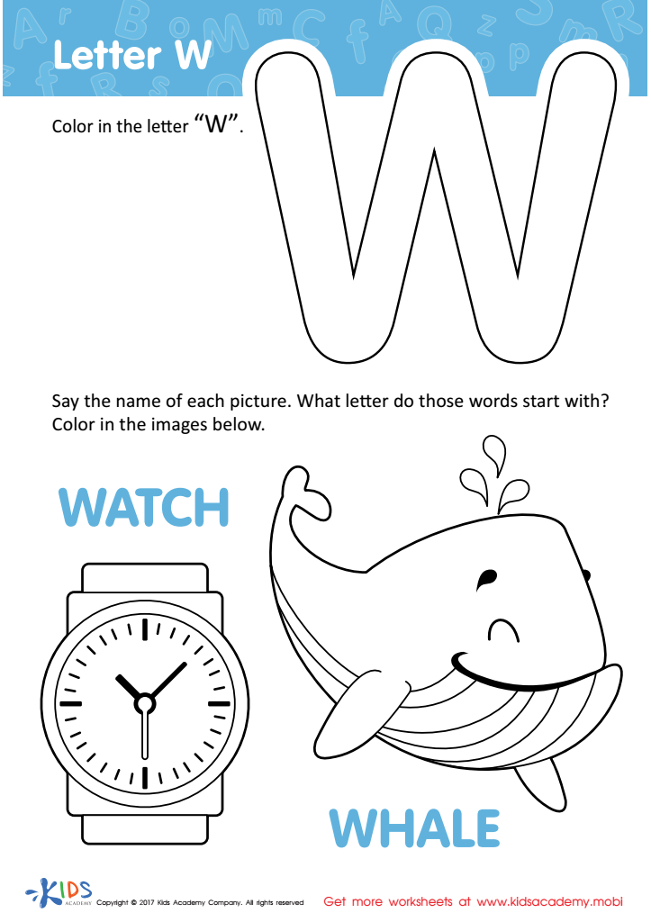 Letter W Printable: Letter W Coloring Sheet, Free Letter W Template Print  Out