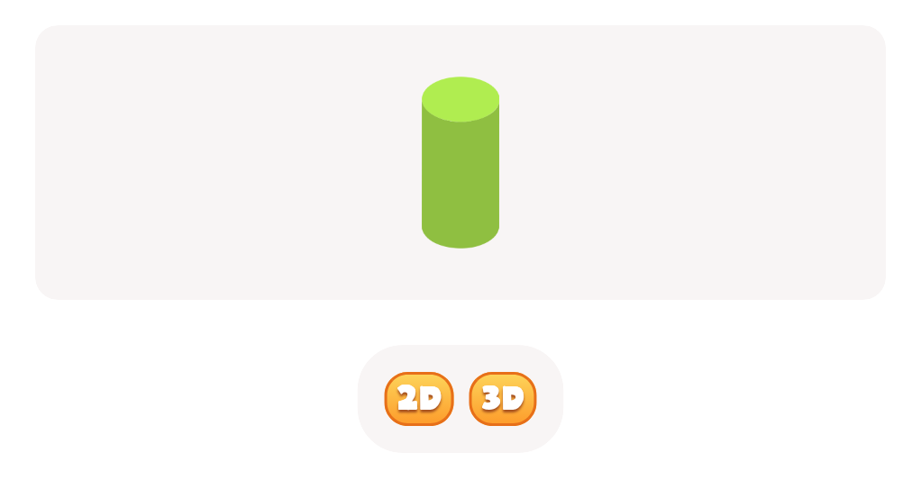 2D or 3D Shapes Recognition: Discover the cylinder.
