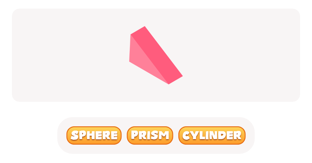 files/skilled-worksheets/images/3d-shape-recognition-discover-the-cylinder-prism-or-sphere.png