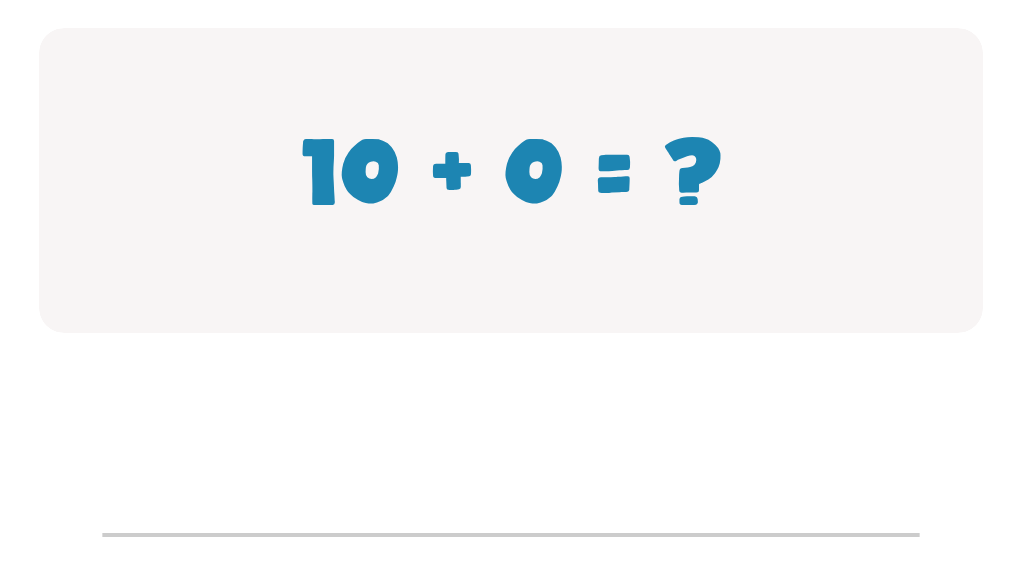 Addition Facts Worksheet: Type the Answer for 10 + 0
