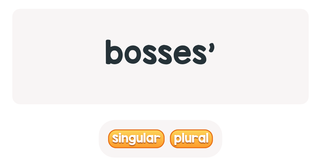 files/skilled-worksheets/images/bosses-is-this-ownership-by-more-than-one-pick-plural_IJ1pVP4.png