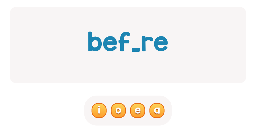 Choose the correct letter to complete this sight word!