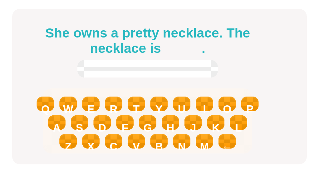 Enter the word that shows who owns the necklace.