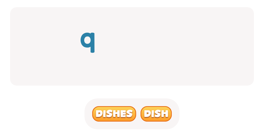 Look at the number and pick the right form of the word.