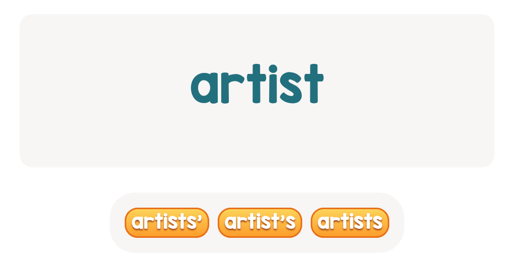 files/skilled-worksheets/images/make-artist-possessive-click-your-answer_WL4YkBq.png