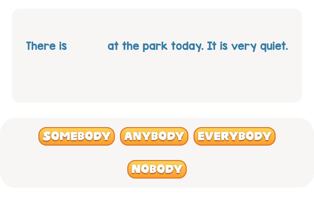 No one is in the park—pick the best word.