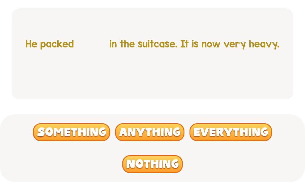 Packed all his stuff! What word means this?