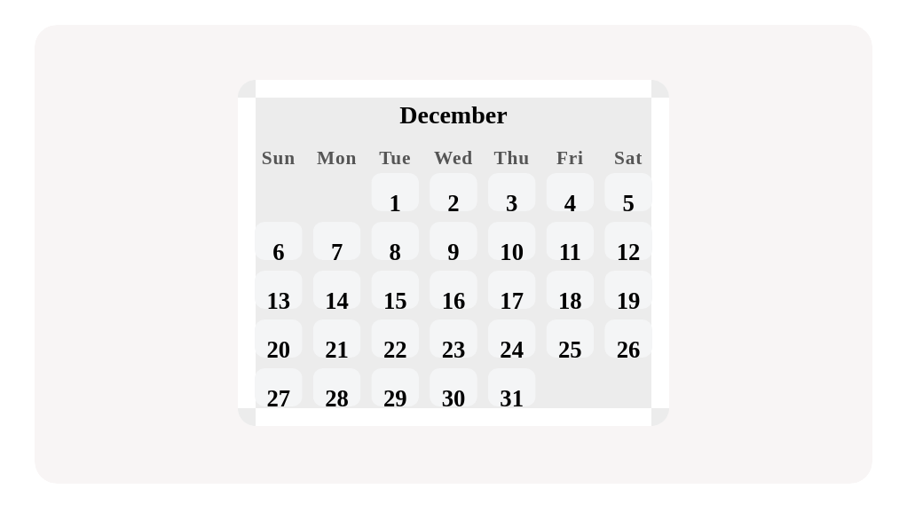 Pick December 8 from the days shown in this calendar.