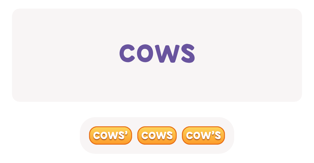 files/skilled-worksheets/images/pick-the-possessive-form-of-cows_HF8obWI.png