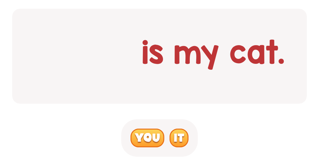 Pick the word that's just right for a pet.