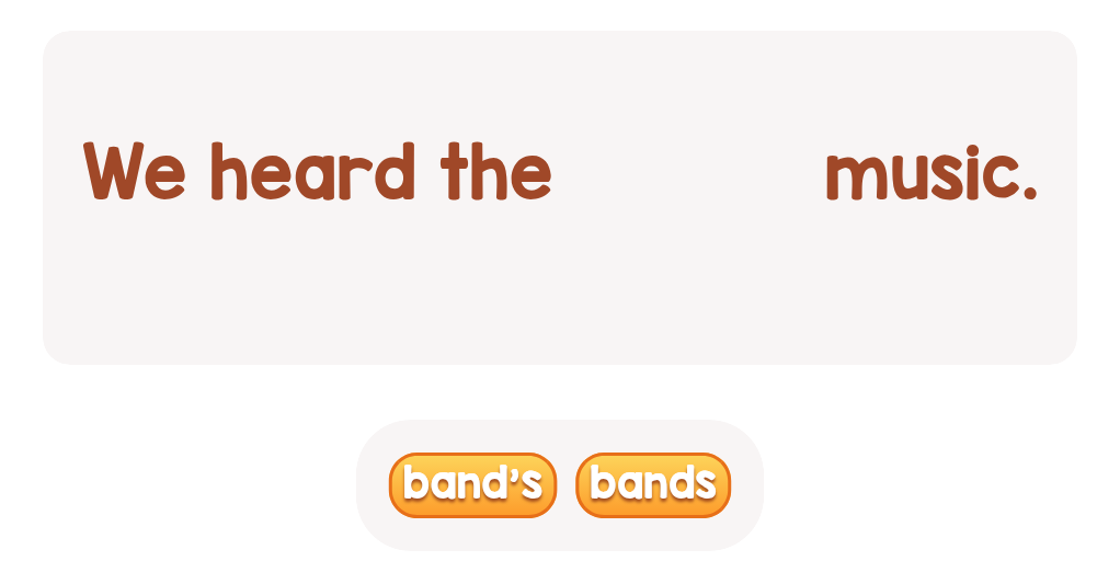 Possessive Nouns: Complete the Sentence. Lev.1