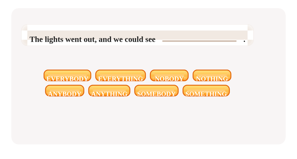 Tap the correct pronoun to complete the sentence.