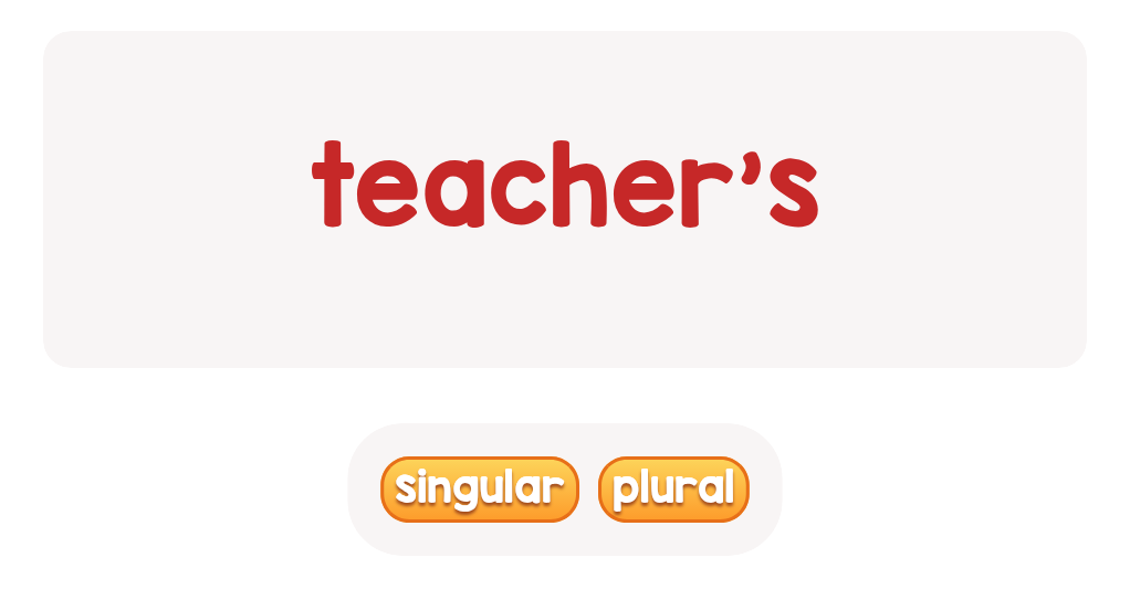 files/skilled-worksheets/images/teachers-one-teacher-owns-this-select-singular-or-plural_pXW8Ldi.png