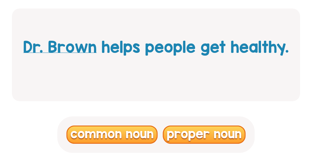 Type the Underlined Noun in the Sentence
