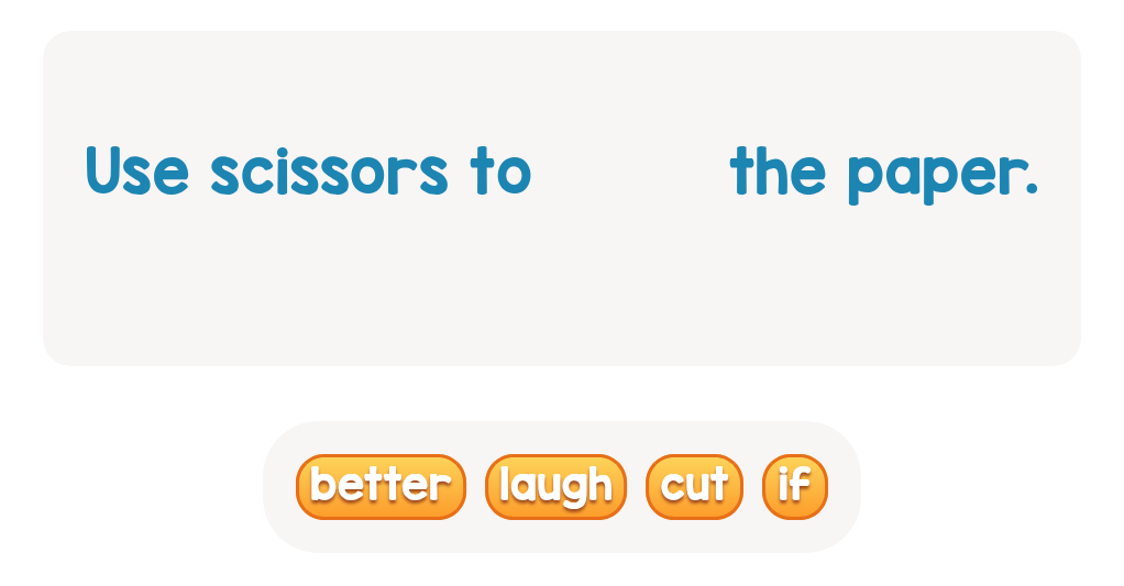 Using sight words in a sentence: choose the matching word!