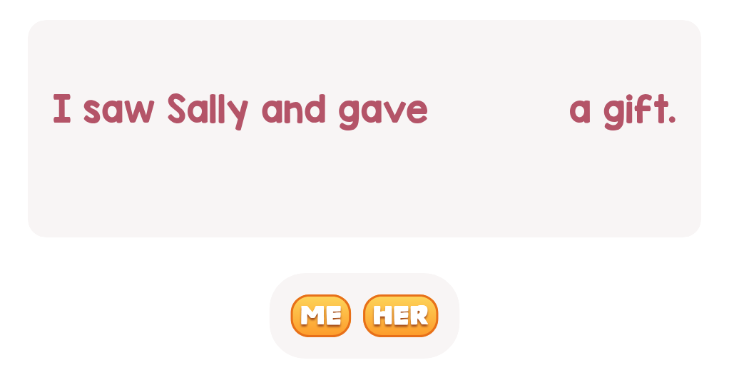 What pronoun fits for Sally in this sentence?