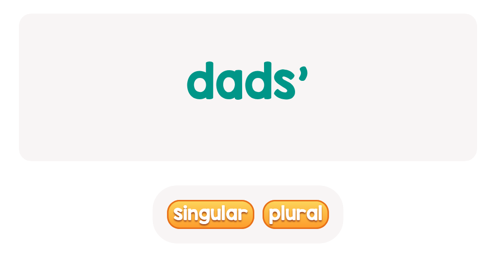 When dads share – 'dads’' is it singular or plural possessive?