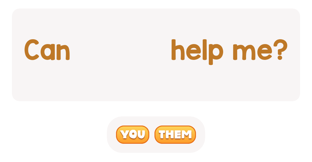 files/skilled-worksheets/images/which-word-fits-for-the-person-someone-is-asking-for-help.png