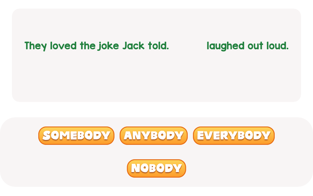 Which word means all laughed at Jack's joke?