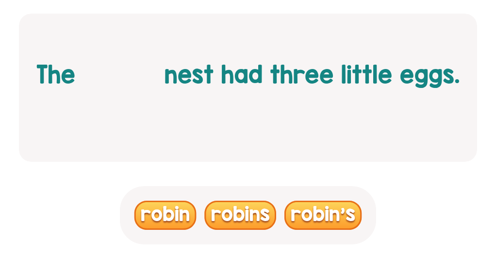 Who has eggs in the nest? Fill in the blank with the right word!