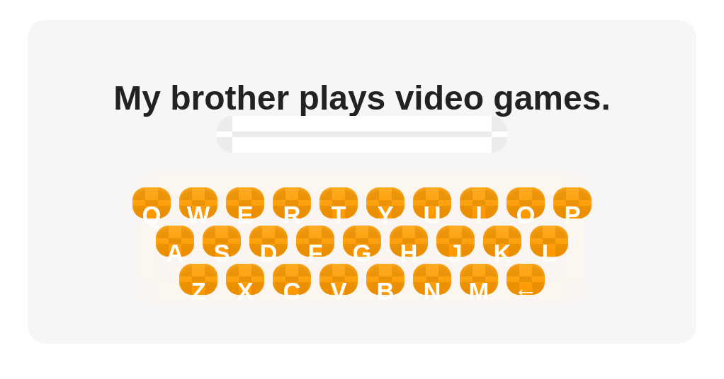 Who plays games? Replace the underlined words with a matching pronoun.