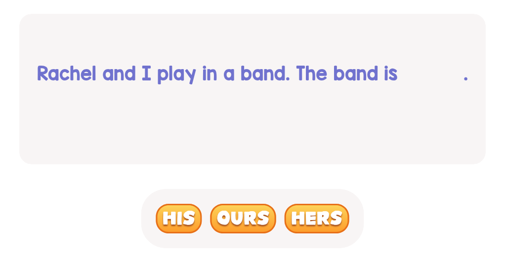 Who plays in the band? Complete with the right word.
