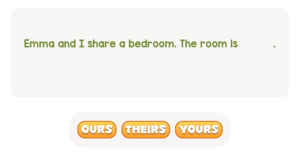 Who shares the room? Choose the word that fits.