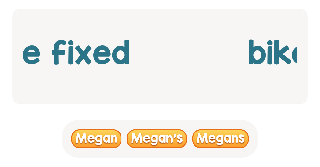 Whose bike was fixed? Choose the best answer.