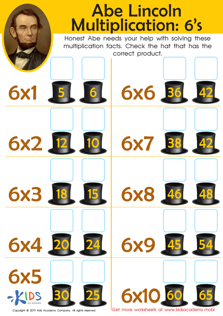 Abe Lincoln Multiplication: 6’s Worksheet
