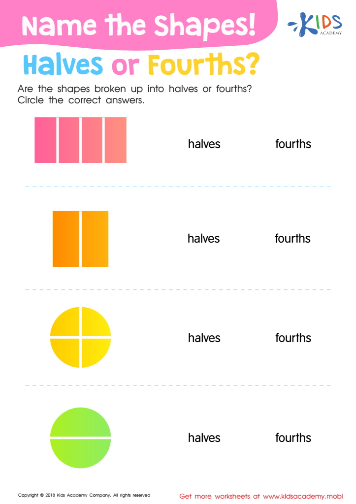Name the Shapes Halves or Fourths? Worksheet